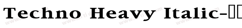 Techno Heavy Italic字体转换